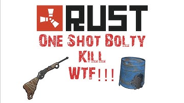 Rust Bolty 1 Shot Kill Shot After The Patch!