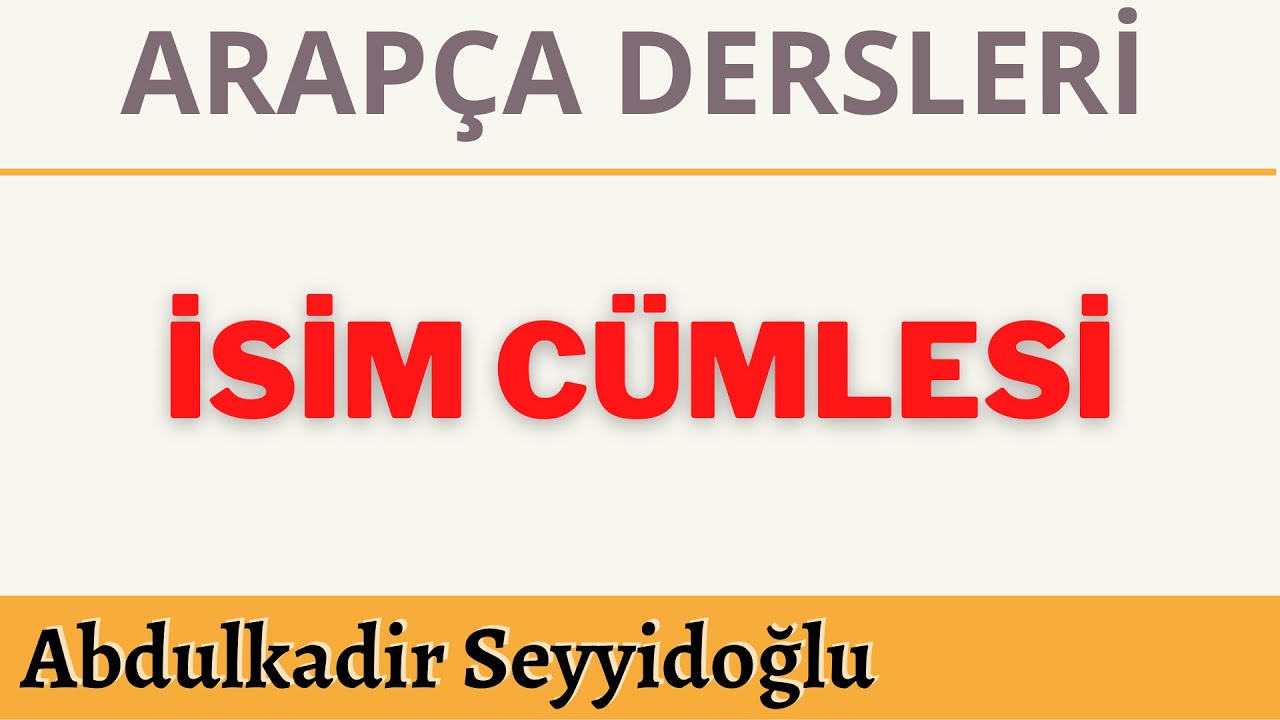 ARAPÇADA (İSİM CÜMLESİ) NASIL KURULUR  | #arapçadersleri #isimcümlesi