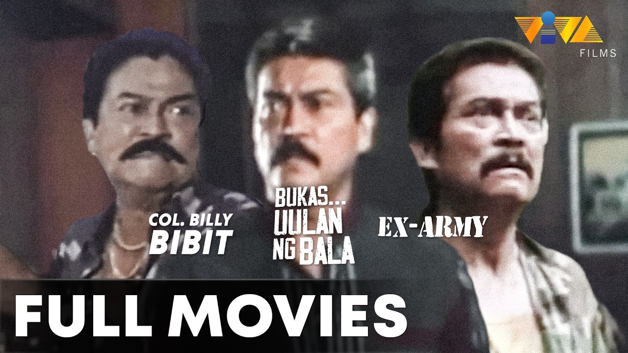 Col. Billy Bibit, RAM, Bukas Uulan ng Bala, & Ex-Army | VIVA MOVIE MARATHON