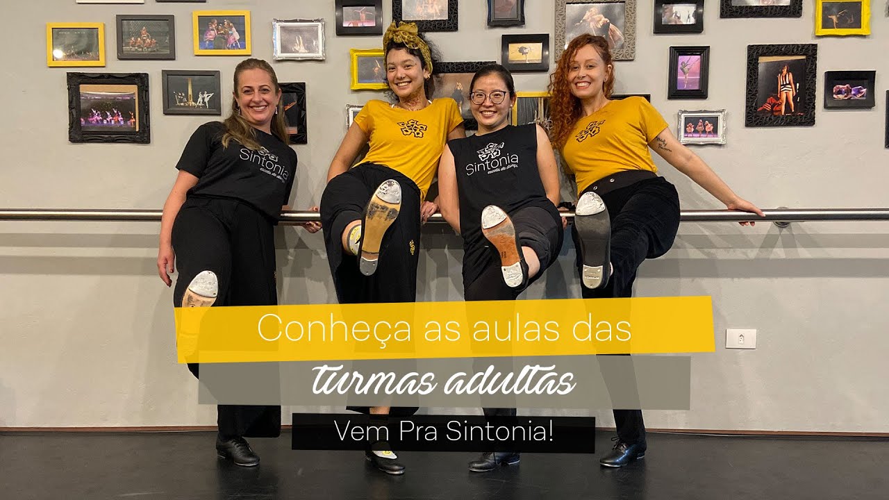 Conheça as Turmas Adultas - Sintonia Escola de Dança - YouTube