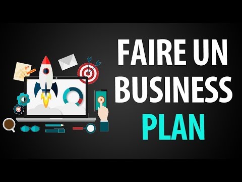 Vidéo: Comment élaborer Un Plan D'affaires