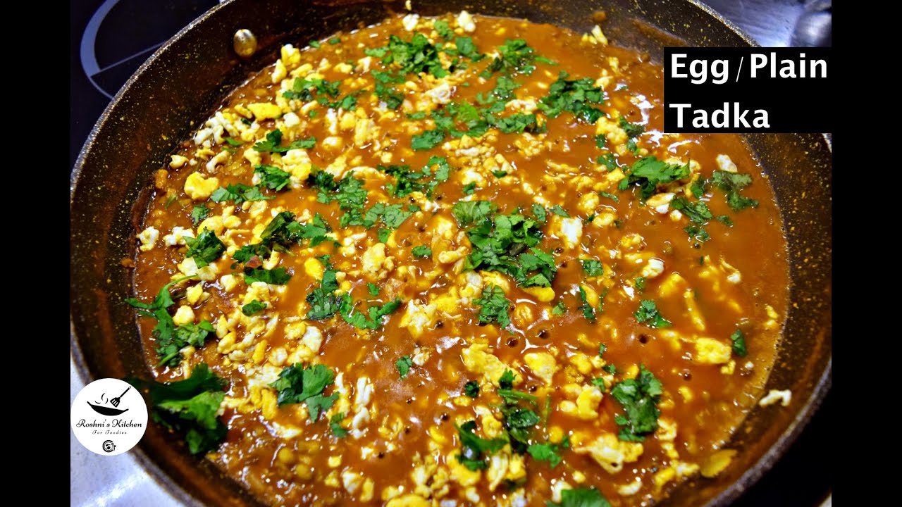 Egg Plain Tadka Dhaba Style Recipe Authentic Easy And Very Tasty Roshnis Kitchen Youtube