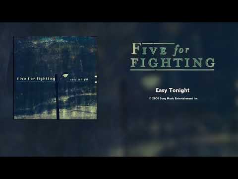 Five For Fighting - Easy Tonight (Radio Edit) [HQ Audio]