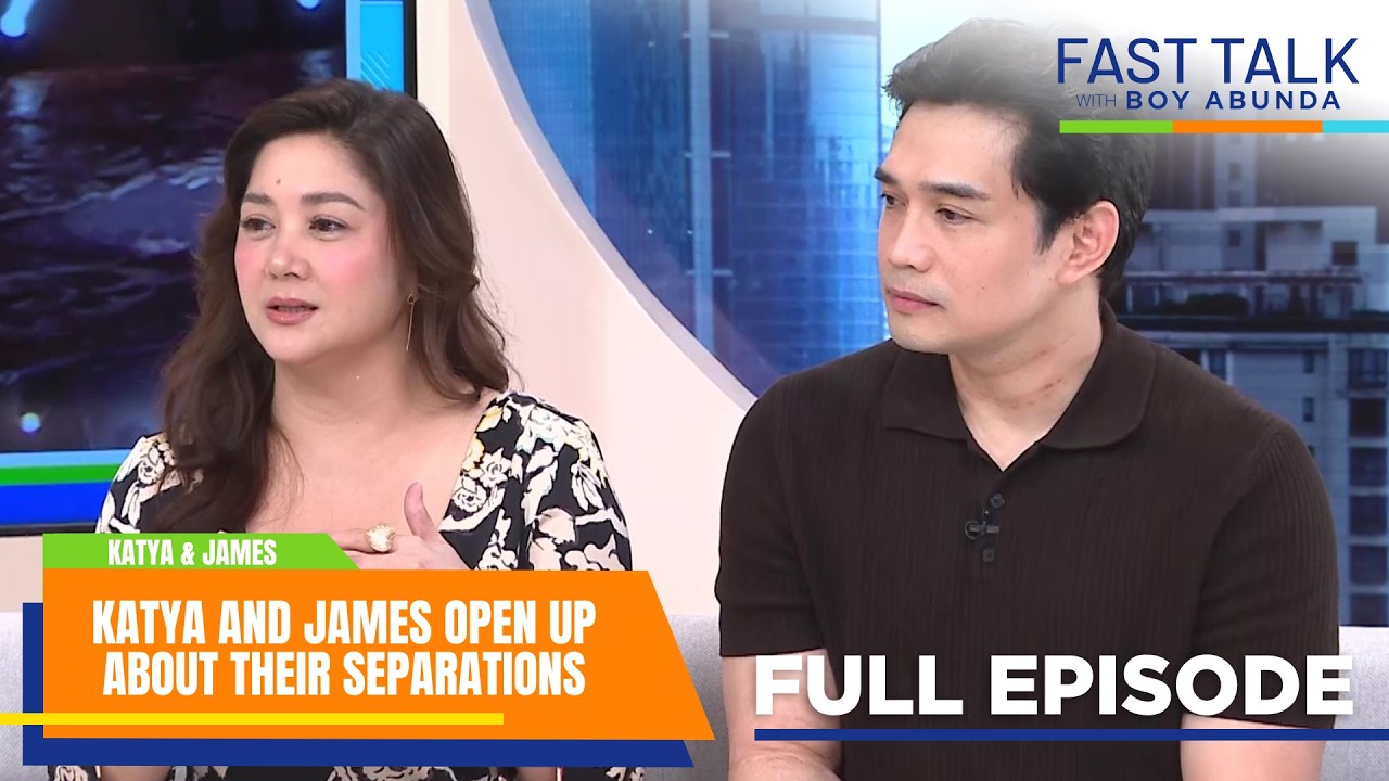 Fast Talk with Boy Abunda: Katya and James open up about their separations (Full Episode 884)