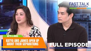 Fast Talk with Boy Abunda: Katya and James open up about their separations (Full Episode 884)