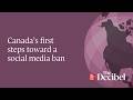 Canada’s first steps towards a social media ban