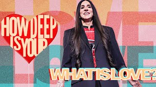 What is Love?