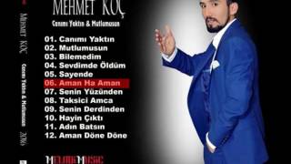 Mehmet Koç 2016 Aman Ha Aman