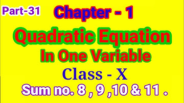 Chapter 1|Quadratic Equation|Ex.1.5,Sum.no.8,9,10 & 11|Part 31|Class 10 Maths Wbbse by Ahrar.