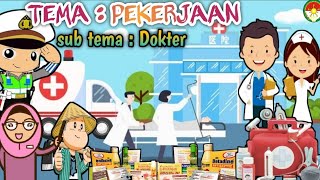 Tema : Pekerjaan // Sub Tema : Dokter #materibelajaronline #tkdwpkedanyang #pekerjaan #dokter