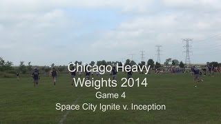 Chicago Heavy Weights 2014 - Space City Ignite v. Inception