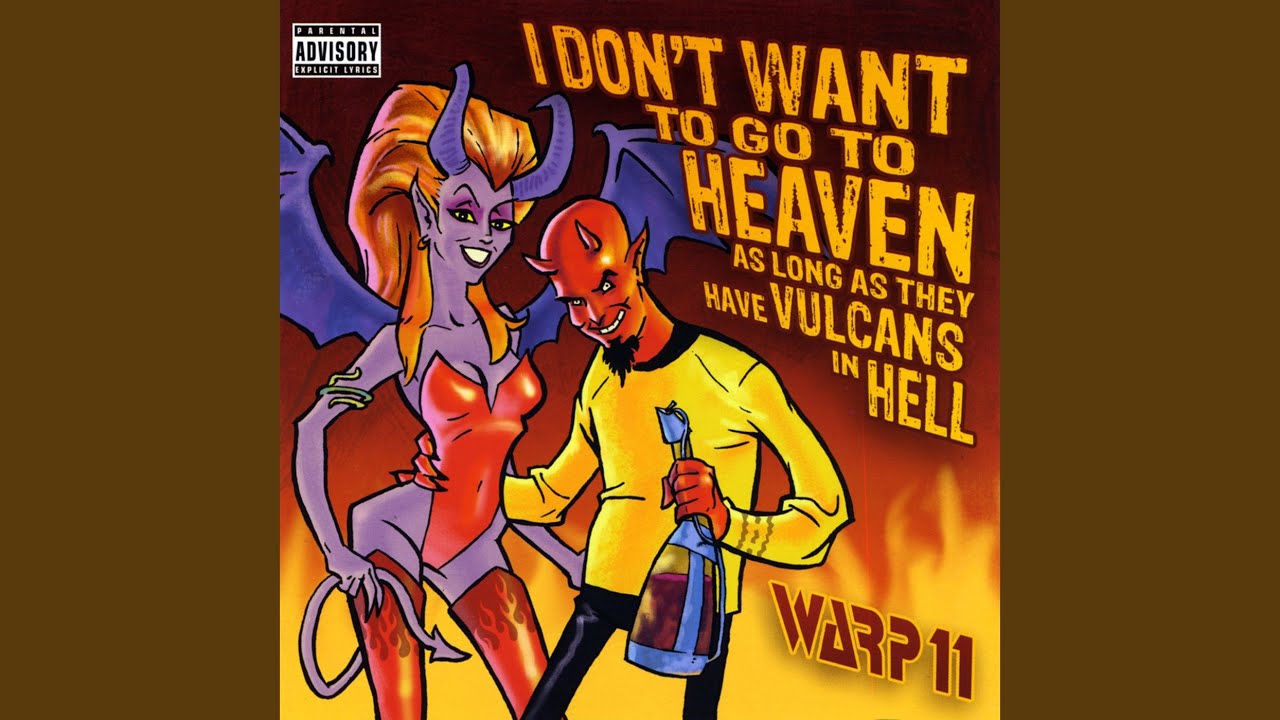 I Don’t Want to Go to Heaven As Long As They Have Vulcans in Hel