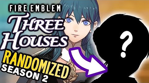 RANDOMIZE IT AGAIN. Fire Emblem: Three Houses RANDOMIZED Season 2. Part 1