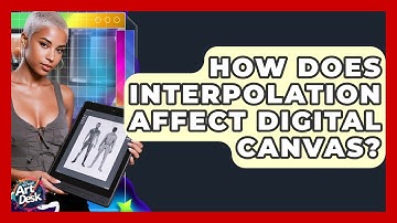 How Does Interpolation Affect Digital Canvas? - The Virtual Art Desk