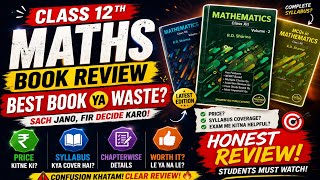 RD Sharma Mathematics Textbook Class 12TH Full Review With Detailed Explanation Top Math Book