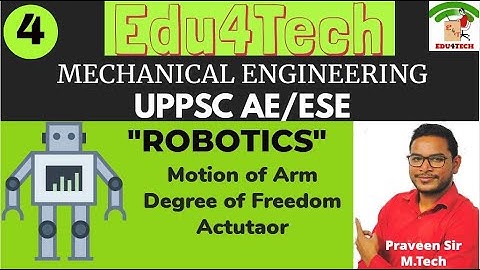 ROBOTICS II Lecture 4 II UPPSC AE II ESE II Praveen Sir