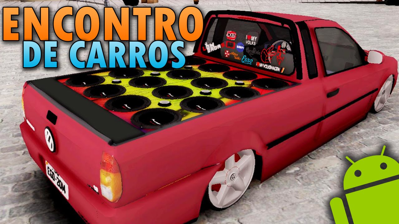 Encontro de Carros Rebaixados - Corrida Livre Brasil Multiplayer  (Modificando Carros Brasileiros) 