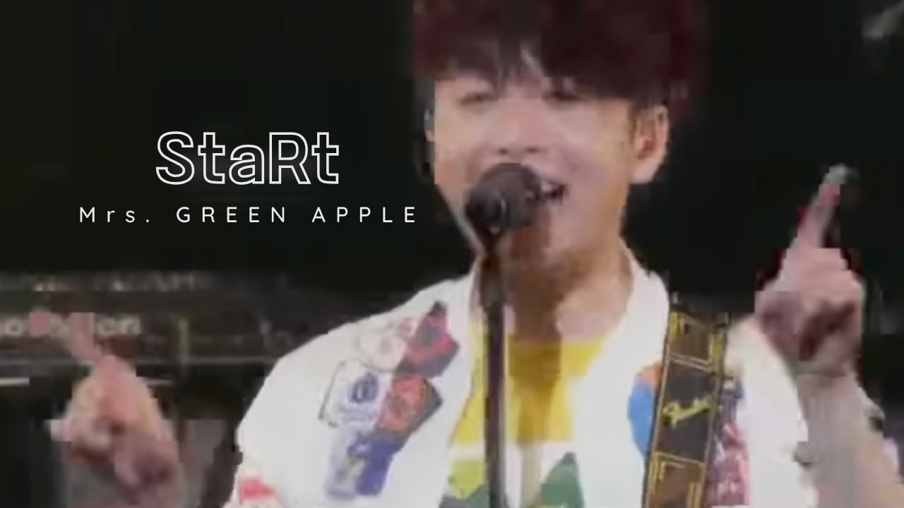 Mrs. GREEN APPLE 미세스 그린애플 - 스타트 StaRt [한일자막] - YouTube