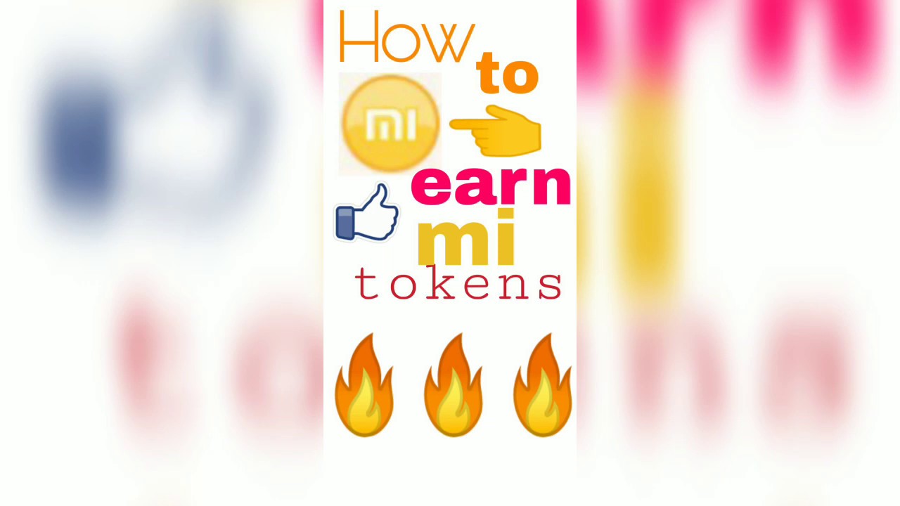 Free mi tokens how to earn mi tokens kese paayen