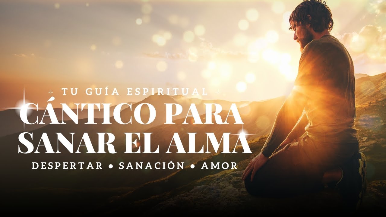 CÁNTICOS para SANAR el ALMA 432 Hz 🧘‍♀️ | Mantras de Poder y Sanación # ...