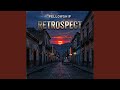 Miniature de la vidéo de la chanson Retrospect