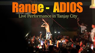 Range - ADIOS (Live Performance in Tanjay City) duet sa ASTIG NA BATA !!!
