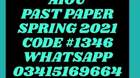 AIOU PAST PAPER CODE 1346 SPRING 2021