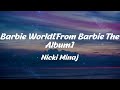 Nicki Minaj - Barbie World[From Barbie The Album] (Lyrics)