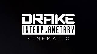 Drake Interplanetary Cinematic : Teaser 3