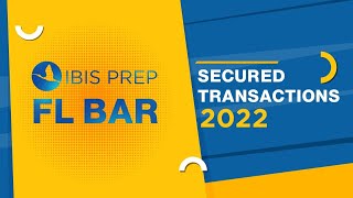 FL Bar Secured Transactions 2022