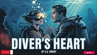 DIVER’S HEART ❤️ | K.A. Knight book 1 | Dark Contemporary Reverse Harem Romance Audiobook