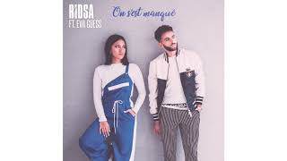 RIDSA feat. Eva Guess - On s'est manqué [Cover Video]