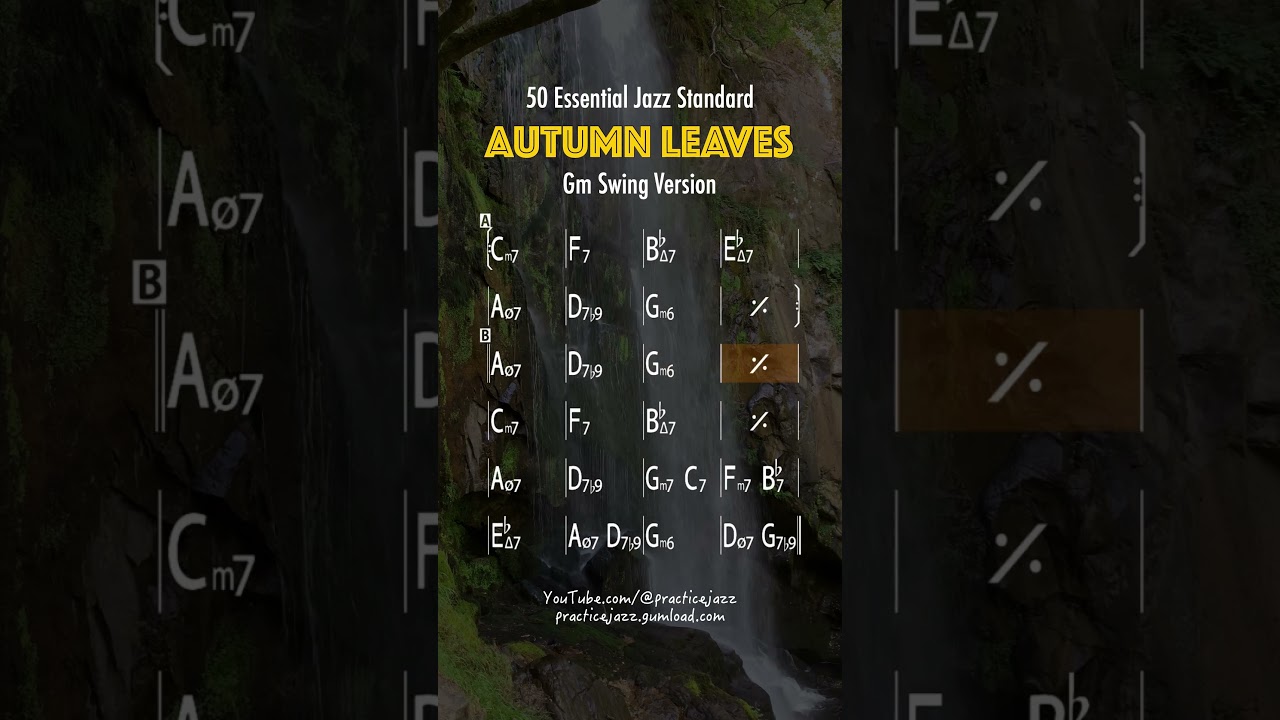 Watch Autumn Leaves Gm Swing Version - Essential Jazz Standard Practice on YouTube Watch Autumn Leaves Gm Swing Version - Essential Jazz Standard Practice on YouTube