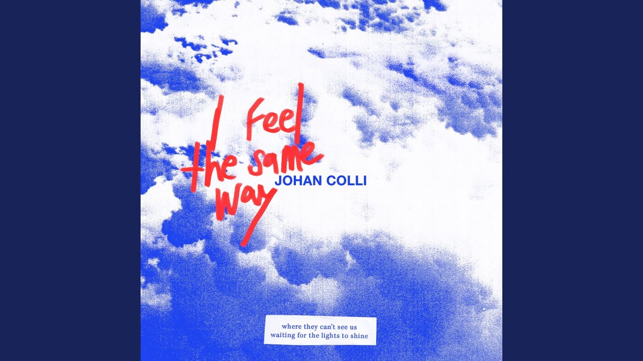 I Feel the Same Way - YouTube