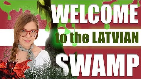 WICKED, healing, evil - the LATVIAN SWAMP | IRREGULAR LATVIAN LESSON