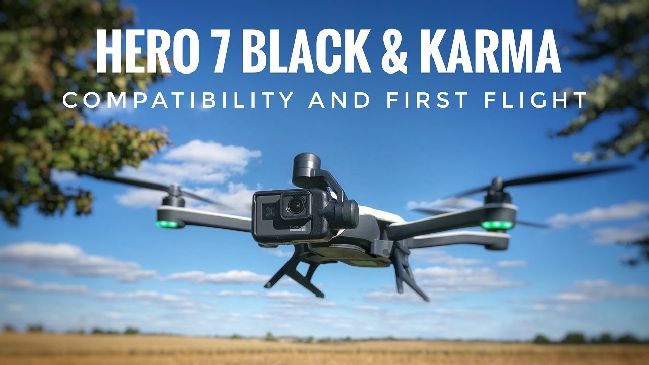 GoPro Hero 7 Black and Karma | Flight - YouTube