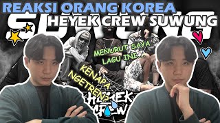 Reaksi Orang Korea HEYEK CREW - SUWUNG : Reaction HIPHOP INDONESIA : #10 인도네시아 힙합 HEYEK CREW 리액션