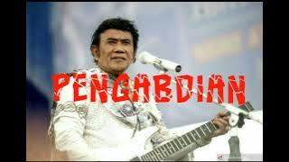 Rhoma Irama - PENGABDIAN