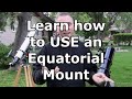 How to use (aim) your equatorial mount telescope