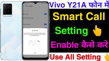 How To Enable Smart Call Setting Vivo Y21A || Vivo Y21A Smart Call Setting
