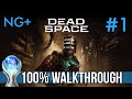 Dead Space Remake 100 WALKTHROUGH NG Chapter 1 New Dead Space Remake 100 WALKTHROUGH NG Chapter 1 New