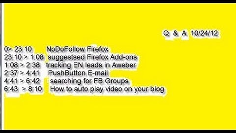 No Do Follow , Firefox Add ons, EN leads in Aweber, Searching FB Groups, Auto Play Video