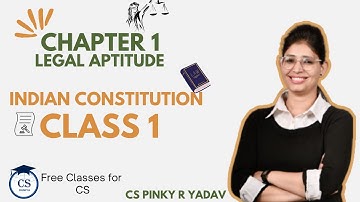 CSEET l Legal Aptitude l Indian Constitution l Chapter 1 (Class 1) l  #cseet #cspinkyryadav #cs