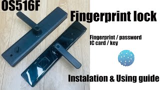OS516F Fingerprint door lock installation and Operation guide