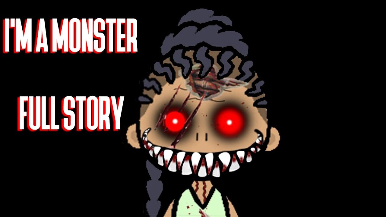 I'm a Monster: A Full Stories / Toca Life Story / toca boca Horror