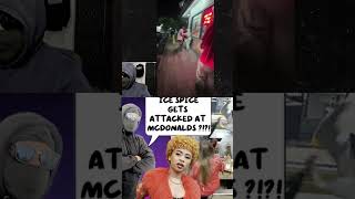ICE SPICE GETS ATTACKED IN MCDONALDS?!?! 💥🥊🤔 'My Likkle Opinion'