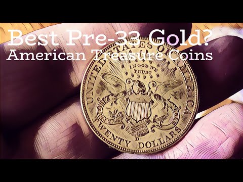 Whats The Best Pre-33 USA Gold Coin?