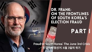FRAUD in South Korea: The June 3rd Crisis(한국의 부정선거: 6월3일의 위기)