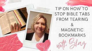 No Tear Bible Tabs and How to Magnetic Bookmarks