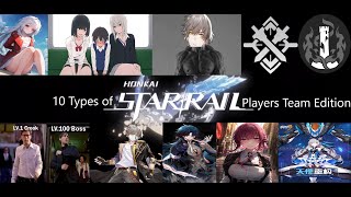 10 Types of Honkai Star Rail Players Team Edition